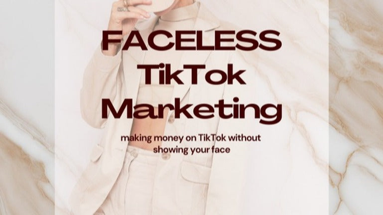 Faceless Tik tok Marketing